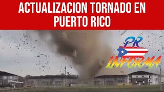 ACTUALIZACION TORNADO en PUERTO RICO [upl. by Syxela604]