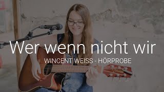 Wer wenn nicht wir  Wincent Weiss  Live Soundcheck Cover [upl. by Onin]