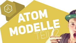 Welche Atommodelle gibt es  Teil 2 [upl. by Valerio738]