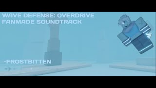 FROSTBITTEN  Luiscas Phase 2 Fanmade Soundtrack  Wave Defense OVERDRIVE [upl. by Aronle]