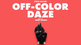 OffColor Daze [upl. by Hurwit]