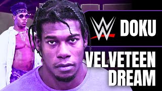 WWE DOKU  Der abartige Absturz von Velveteen Dream [upl. by Bourke440]