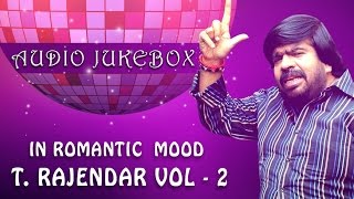 T Rajendar Super Hit Songs Jukebox  Volume 2  Romantic Tamil Songs of TR  Best Collection [upl. by Enidualc911]