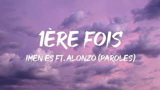 Imen Es feat Alonzo  1ère Fois ParolesLyrics  Mix Marwa Loud Vitaa Slimane Naza [upl. by Bevers]