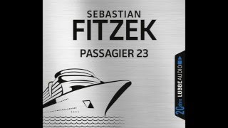 Fitzek  Passagier 23 Jubiläumsausgabe [upl. by Marline]