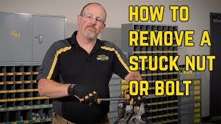 How To Remove a Stuck Nut or Bolt [upl. by Oslec]