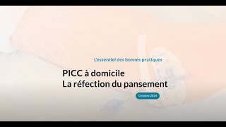 Réfection du pansement PICC  lessentiel [upl. by Eeruhs620]