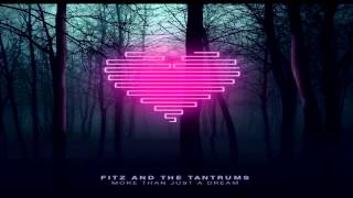 Fitz and the Tantrums  Fools Gold [upl. by Linell]