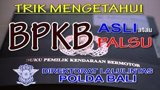 Tips Mengetahui BPKB Asli Atau Palsu [upl. by Sammie]