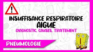 L insuffisance Respiratoire Aigue  Diagnostic Causes Traitement [upl. by Wendelina]