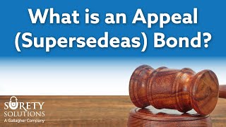 What is an Appeal Supersedeas Bond [upl. by Asserat]