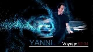 Yanni  Voyage HQ [upl. by Murray]