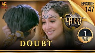 Porus  Episode 147  Doubt  संदेह  पोरस  Swastik Productions India [upl. by Adniled]