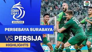 Persebaya Surabaya VS Persija Jakarta  Highlights  BRI Liga 1 202425 [upl. by Assilac306]