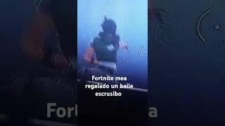 Fortnite mea regalado un baile escrusibo [upl. by Thorrlow539]