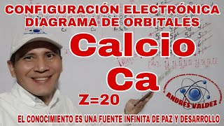 Z20 CALCIO CONFIGURACIÓN ELECTRÓNICA Y DIAGRAMA DE ORBITALES [upl. by Nissie]