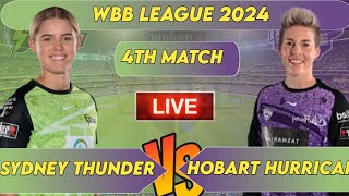 🔴LIVE  Hobart Hurricanes Women vs Sydney Thunder Women 4th Match live score [upl. by Ranee732]