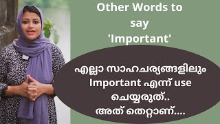 Other ways to say IMPORTANT Sanam Noufal Spoken English Malayalam 9387161514 [upl. by Ardnuasal129]