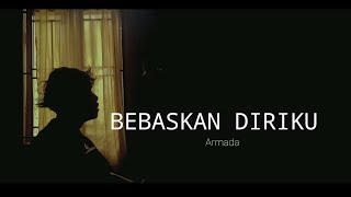 Bebaskan Diriku  Armada ACOUSTIC COVER AGUSRIANSYAH bukan cuma hati yang kau sakiti juga hidupku [upl. by Eenahs]