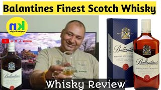 Ballantines Finest Whisky Review वेलेंटाइन व्हिस्की रीव्यू nilgirikashyap [upl. by Nnylarat]