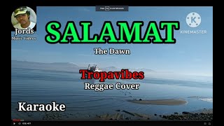 Salamat  The Dawn  Karaoke Tropavibes Reggae cover [upl. by Bortman260]