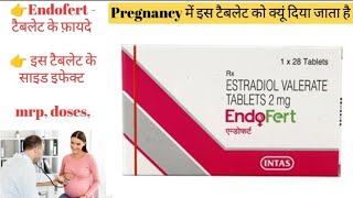 Endofert tablet uses in hindi  endofert tablet uses in pregnancy  estradiol valerate 2 mg uses [upl. by Ystap]