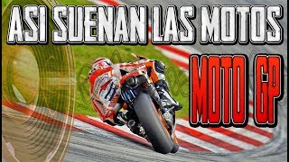 MOTOGP  ASÍ SUENAN LAS MOTOS DEL MUNDIAL DE MOTOCICLISMO  MOTO3  MOTO2 Y MOTOGP [upl. by Lleder]