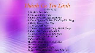 Thánh Ca  Hội Thánh Tin Lành Việt Nam  Từ Bài 22  53 [upl. by Tibbitts]