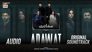 Adawat  OST  Audio  Adnan Dhool  Natasha Baig  ARY Digital [upl. by Ayifas]