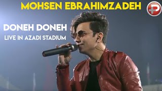 Mohsen Ebrahimzadeh  Doneh Doneh I Live In Azadi Stadium  محسن ابراهیم زاده  دونه دونه [upl. by Nich]