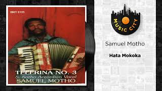 Samuel Motho  Hata Mokoka  Official Audio [upl. by Irmgard542]