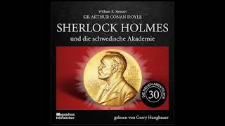 Die neuen Abenteuer  Folge 30 Sherlock Holmes und die schwedische Akademie  Gerry Hungbauer [upl. by Teddman388]