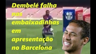 Dembelé erra embaixadinhas em apresentação no Barcelona e vira meme [upl. by Ahsinrats]