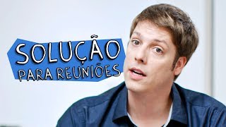 SOLUÇÃO PARA REUNIÕES [upl. by Alf]