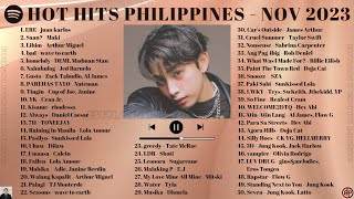 HOT HITS PHILIPPINES  NOVEMBER 2023 UPDATED SPOTIFY PLAYLIST [upl. by Wilmar]