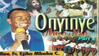 Onyinye Mụọ Nsọ Gift of the Holy Spirit Part 2  Father Mbaka [upl. by Zeculon]