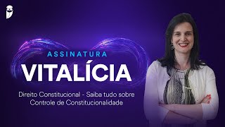 Direito Constitucional  Saiba tudo sobre Controle de Constitucionalidade [upl. by Adamis134]