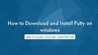 How to Download and Install Putty on Windows [upl. by Veta318]