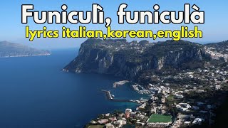 Funiculi funicula푸니쿨리 푸니쿨라with Capri island lyrics italian korean english [upl. by Wearing732]