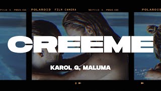 KAROL G Maluma  Creéme LetraLyrics [upl. by Searle]