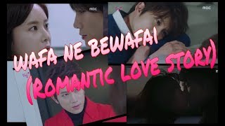 Wafa ne befawai kill me heal me drama mixed [upl. by Schacker]