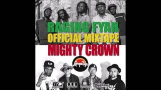 Raging Fyah Official Mixtape 04 Everlasting [upl. by Ecinnej]