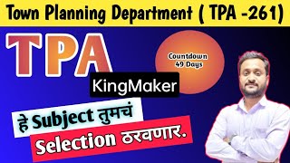 Kingmaker Topics of TPA Exam  TPA Exam Study Material  by Abhijit sarvadnye tpa townplanning [upl. by O'Gowan794]