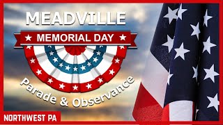 Meadville Memorial Day Parade amp Observance May 29 2023 [upl. by Sapphire920]