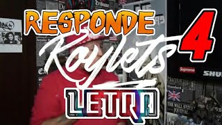 Roylets responde 4  letra [upl. by Ttocs]