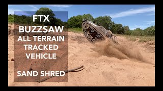 FTX BUZZSAW  SAND SHRED [upl. by Esirec]