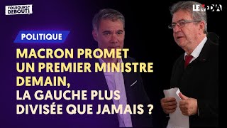 MACRON PROMET UN PREMIER MINISTRE DEMAIN LA GAUCHE DIVISÉE  LE DÉBAT DU NFP [upl. by Voltz292]