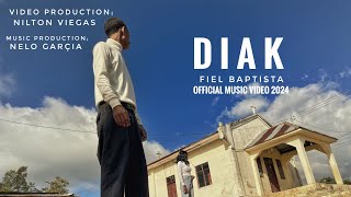 FieL Baptista  DIAK  Official Music Video [upl. by Epotimet123]