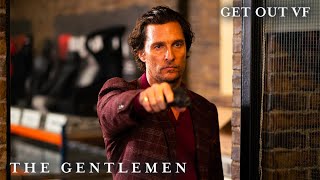 THE GENTLEMEN  GET OUT VF [upl. by Ateuqirne]