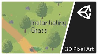 How I Instantiated Grass For 3D Pixel Art in Unity [upl. by Yauq]